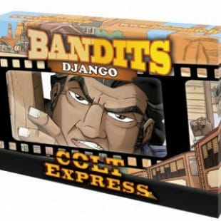Colt Express – Bandits : Django