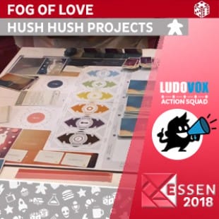 Essen 2018 – Fog of Love – Hush Hush Projects – VOSTFR
