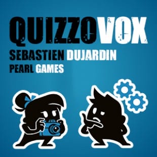 QuizzoVox – Sébastien Dujardin – Pearl Games