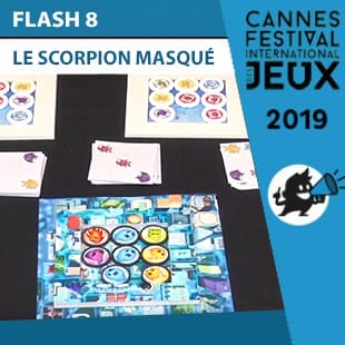 FIJ 2019 – Flash 8 – Scorpion Masqué