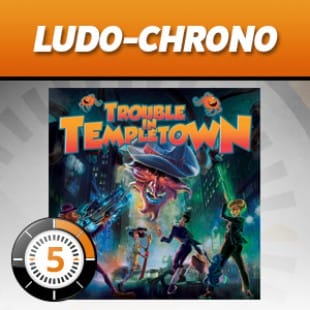 LUDOCHRONO – Trouble in Templetown