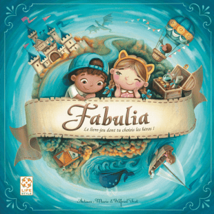 Fabulia – Le livre-jeu dont tu choisis les héros !
