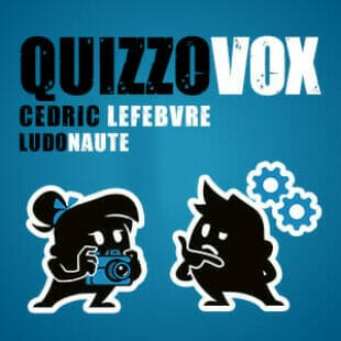 Quizzovox – Cédric Lefebvre (Ludonaute)