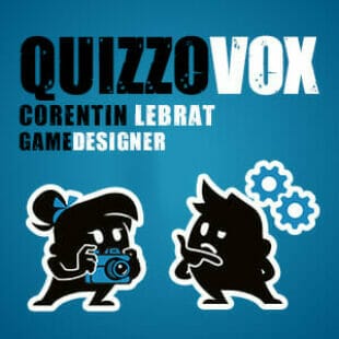 Quizzovox – Corentin Lebrat – Game Designer