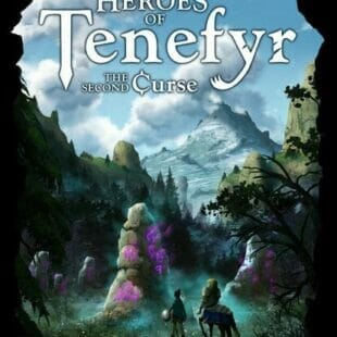 Heroes Of Tenefyr : The Second Curse