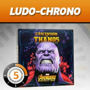 LUDOCHRONO – Avengers – L’ascension de Thanos