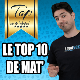 Les tops de la rédac : Le Top 10 ever de Mat’
