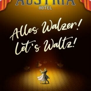 Grand Austria Hotel: Let’s Waltz!