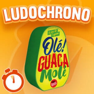 LUDOCHRONO – Olé Guacamolé
