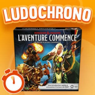 LUDOCHRONO – DUNGEONS & DRAGONS : L’Aventure Commence