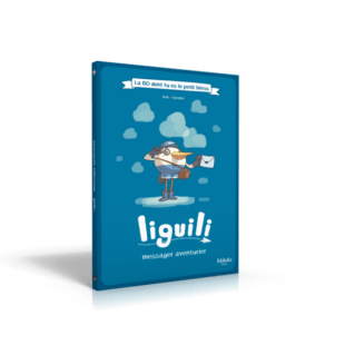 Liguili : Messager aventurier – La BD dont tu es le petit héros