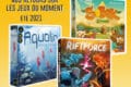 [#DLV] Les jeux du moment : Aqualin – RiftForce & Sobek 2 joueurs