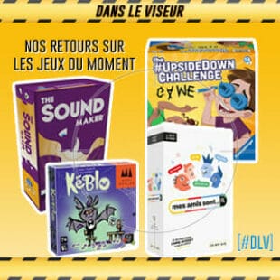 [#DLV] LES JEUX DU MOMENT 🔥 Kéblo + The Sound Maker + Mes Amis Sont… + The Upside Down Challenge Game