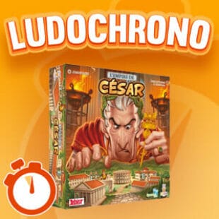 LUDOCHRONO – L’Empire de César