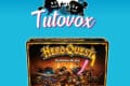 TUTOVOX – Heroquest