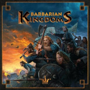 Barbarian Kingdoms : la stratégie historique pour les nuls