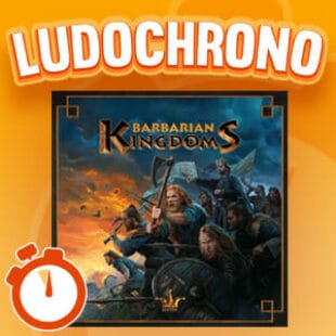LUDOCHRONO – Barbarian Kingdoms