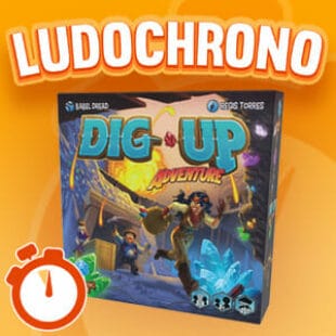 LUDOCHRONO – Dig Up Adventure