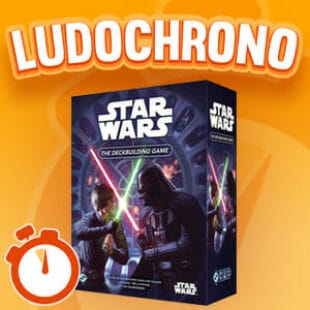 LUDOCHRONO – Star Wars: The Deckbuilding Game