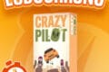LUDOCHRONO – Crazy pilot