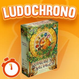 LUDOCHRONO – Les royaumes sauvages