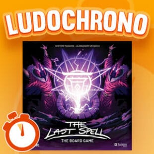 LUDOCHRONO – Last Spell : The Board Game