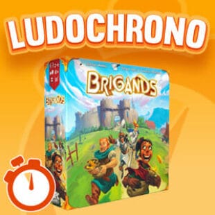 LUDOCHRONO – Brigands