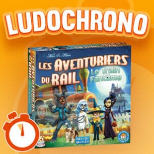 LUDOCHRONO – Les Aventuriers du Rail : Le Train Fantôme