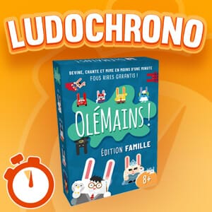 LudoVox - LUDOCHRONO – OléMains ! Famille