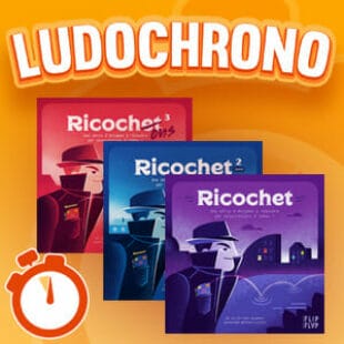 LUDOCHRONO – Gamme Ricochet