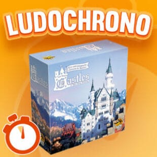 LUDOCHRONO – Castles of Mad King Ludwig / Les extravagants châteaux de Bavière