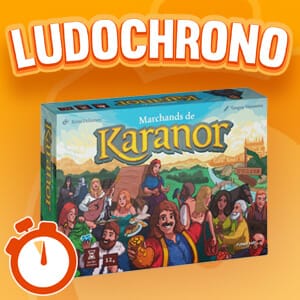 LUDOCHRONO – Marchands de Karanor