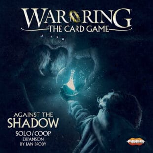 La guerre de l’anneau – le jeu de cartes – contre l’ombre
