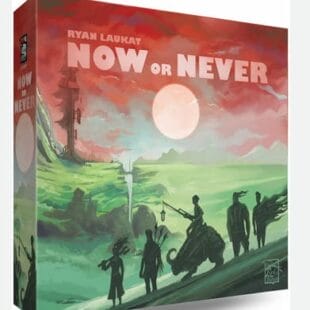 Now or Never : N’importe où hors du monde
