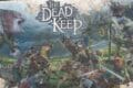 CMON révèle son prochain projet, The Dead Keep.