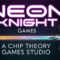 Neon Knight Games est repris par l’éditeur Chip Theory Games