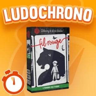 LUDOCHRONO – Fil rouge : L’ombre du Tigre