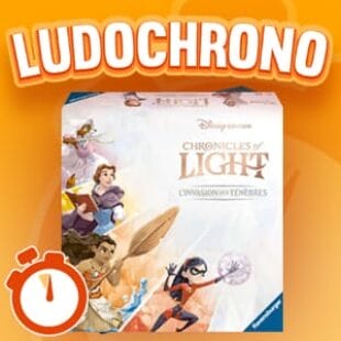 LUDOCHRONO – Chronicles of Light – L’Invasion des Ténèbres