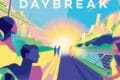 Daybreak : Le jour du dépassement 