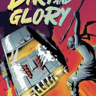 Dirt and Glory (2024)