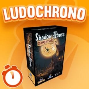 LUDOCHRONO – Shadow House Mascarade