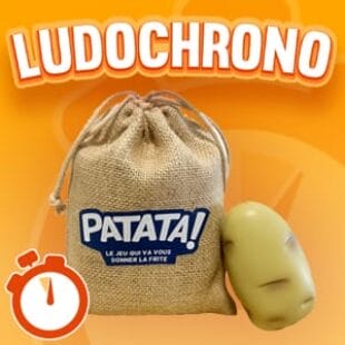 LUDOCHRONO – Patata ! (Famille et adulte)